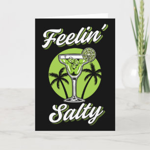 Feeling Salty Funny Cinco De Mayo Margarita Mexica Card