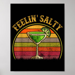 Feeling Salty Margarita Shirt Cinco Mayo Funny Mex Poster