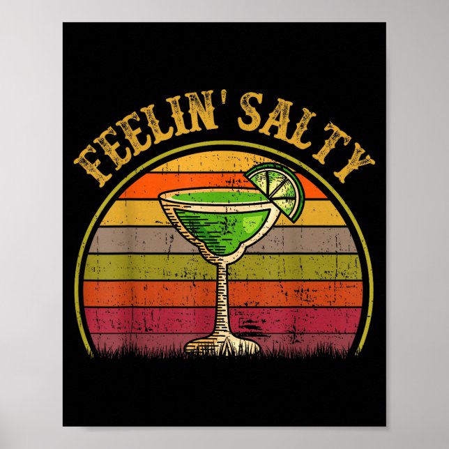 Feeling Salty Margarita Shirt Cinco Mayo Funny Mex Poster (Front)