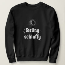 Feeling Schluffy Yiddish