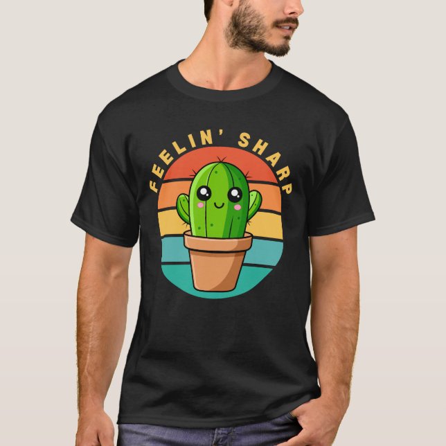 Feeling Sharp Funny Kawaii Cute Cactus Quote T-Shirt (Front)