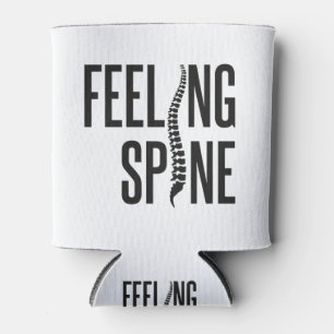 Feeling Spine Funny Chiropractor Chiropractic Team Can Cooler