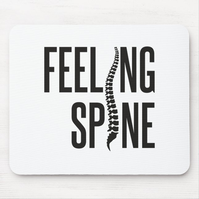 Feeling Spine Funny Chiropractor Chiropractic Team Mouse Mat (Front)