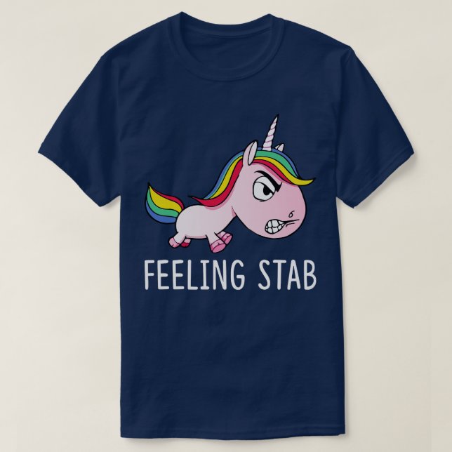 Feeling Stab Unicorn Funny Unicorn T Shirts (Design Front)