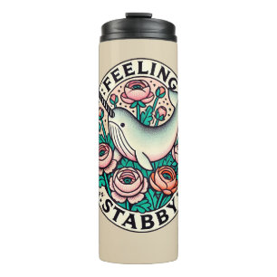Feeling Stabby Narwhal Thermal Tumbler
