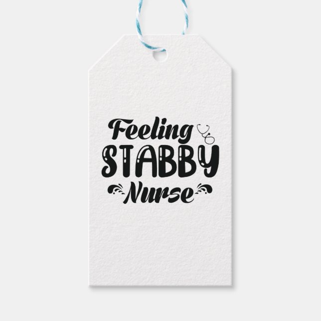 Feeling Stabby Nurse Gift Tags (Front)