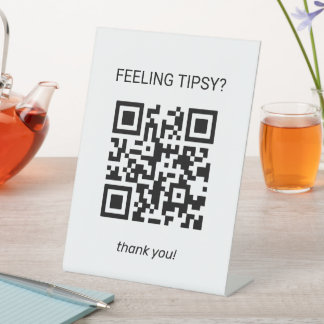 Feeling Tipsy? Funny QR Code Tip Your Bartender Pedestal Sign