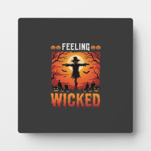 Feeling Wicked Halloween Scarecrow Design_1 Plaque