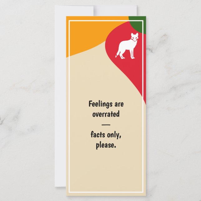 “Feelings Are Overrated” Bookmark – J to G (Front)
