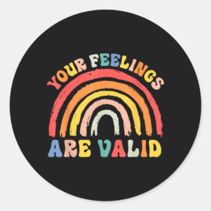 Feelings Are Valid Mental Health Awareness Rainbow Classic Round Sticker