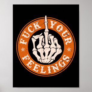 Feelings Halloween Skeleton Hand Middle Finger Poster