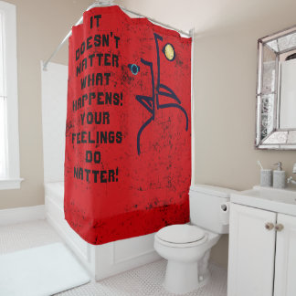 FEELINGS MATTER SHOWER CURTAIN! SHOWER CURTAIN