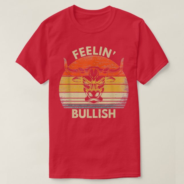 Feelinx27 Bullish Stock Market Bull Traders Tradin T-Shirt (Design Front)