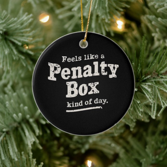 Feels Like a Penalty Box Day Hockey Player  Ceramic Tree Decoration (Tree)