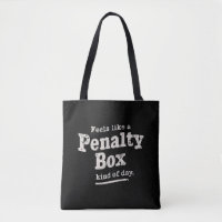 Feels Like a Penalty Box Day Hockey Player 