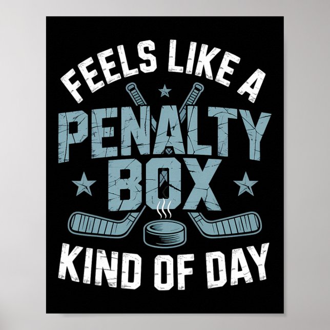 Feels Like A Penalty Box Kind Of Day _23  Poster (Front)