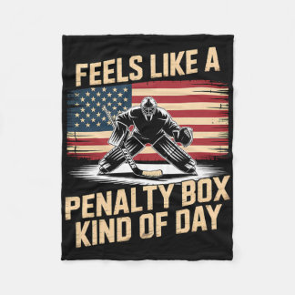 Feels Like A Penalty Box Kind Of Day _55  Fleece Blanket