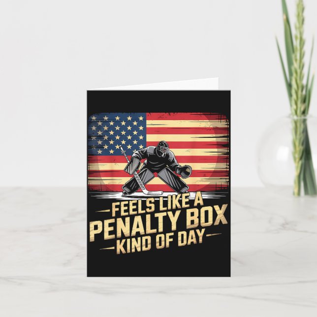 Feels Like A Penalty Box Kind Of Day Funny Hockey  Card (Front)
