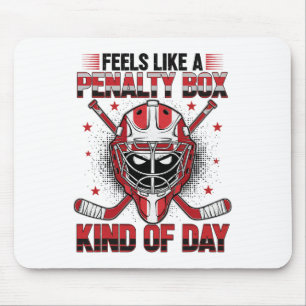 Feels Like A Penalty Box Kind Of Day Girl Hockey M Mouse Mat