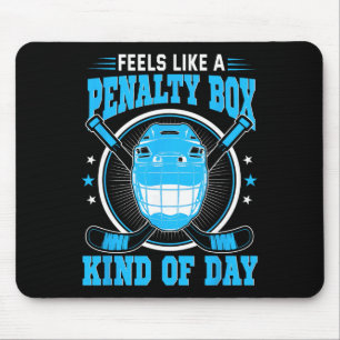 Feels Like A Penalty Box Kind Of Day Hockey Mask S Mouse Mat
