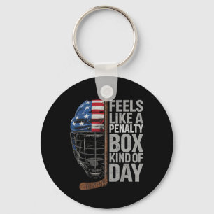 Feels Like A Penalty Box Kind Of Day Ice Hockey Pl Key Ring