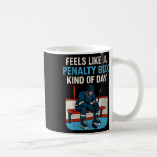 Feels Like A Penalty Box Kind Of Day Vintage Boys Coffee Mug