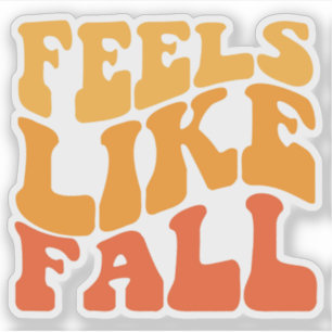 Feels Like Fall