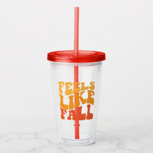 Feels Like Fall Acrylic Tumbler