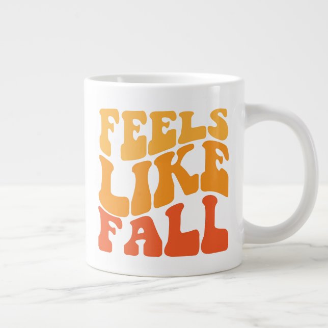 Feels Like Fall Large Coffee Mug (Right)