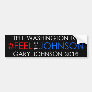 #feelthejohnson Gary Johnson 2016 Sticker
