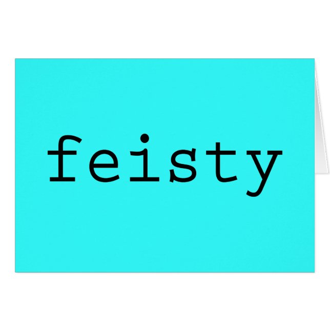 Feisty (Front Horizontal)