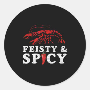 Feisty And Scy Funny Crawfish Boil Cute Mardi Gras Classic Round Sticker