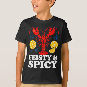 Feisty And Spicy Funny Crawfish Boil Cute Mardi Gr T-Shirt