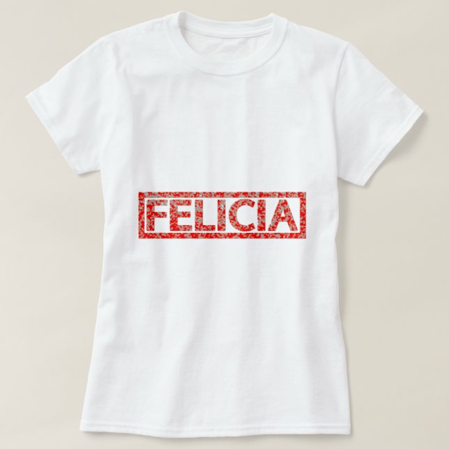 Felicia Stamp T-Shirt (Design Front)