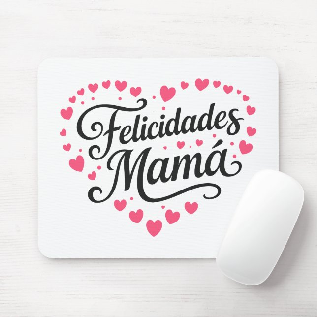 Felicidades Mamá Happy Mother's Day Calligraphy |  Mouse Mat (With Mouse)