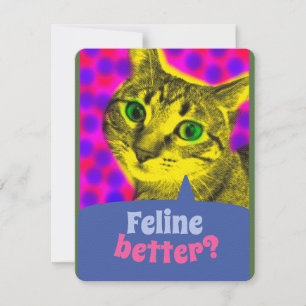 Feline Better? GET WELL CARD cheer Marilyn cat