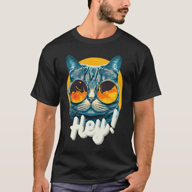 Feline Fashion Hey Cat Wearing Sunglasses T-Shirt (Front)