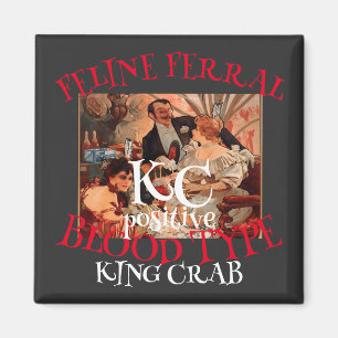 FELINE FERRAL CAT BLOOD TYPE KC KING CRAB POSITIVE MAGNET