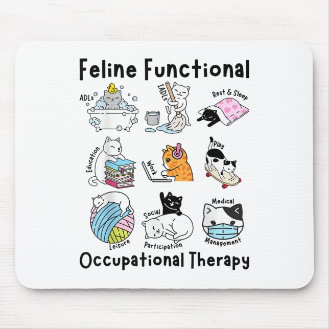 Feline Fun Cat Functional Occupational Therapy Ot  Mouse Mat (Front)