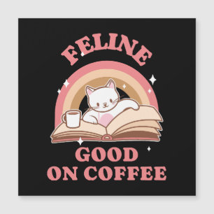 Feline Good on Coffee