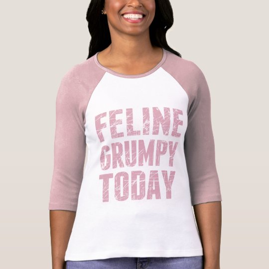 Feline Grumpy Today T-Shirt
