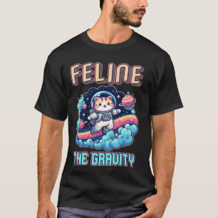 Feline The Gravity Astronaut Cat Space Adventure T-Shirt