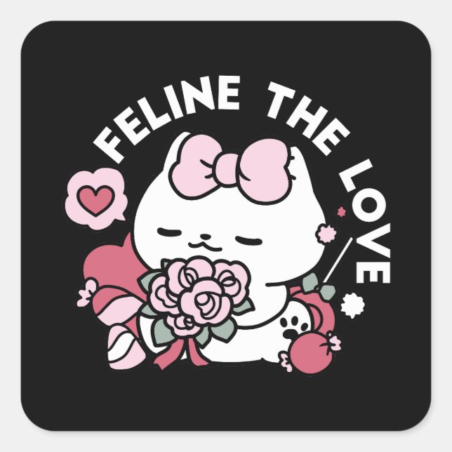 Feline the Love - Cute Valentine’s Cat Design Square Sticker (Front)