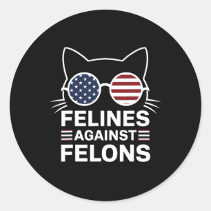 Felines Against Felons  Classic Round Sticker
