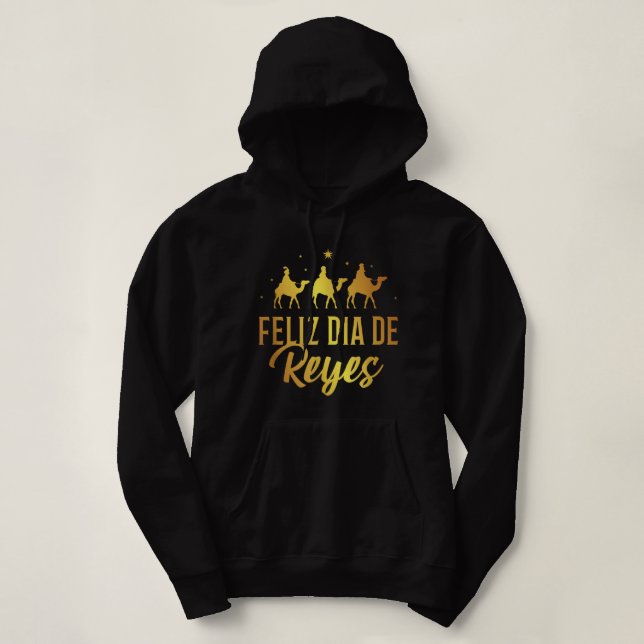 Felis Dia De Reyes Three Kings Day Epiphany  Hoodie (Design Front)