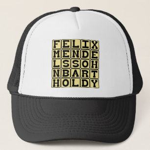 Felix Mendelssohn Bartholdy, German Composer Trucker Hat