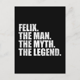 Felix name, Felix The Man The Myth The Legend Postcard