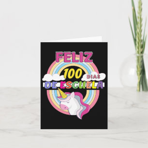 Feliz 100 Dias De Escuela 100 Days Of School Card