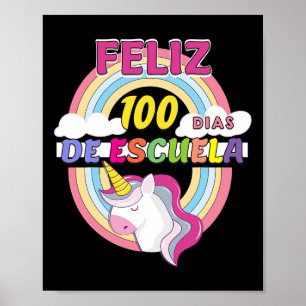 Feliz 100 Dias De Escuela 100 Days Of School  Poster