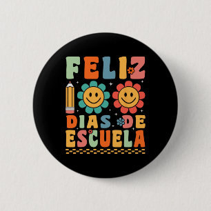 Feliz 100 Dias De Escuela Groovy 100 Days Spanish  6 Cm Round Badge